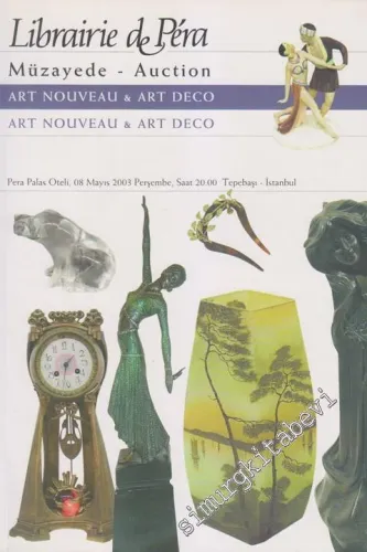 50. Librairie de Pera Müzayede Kataloğu: Art Nouveau And Art Deco (08 Mayıs 2003) -