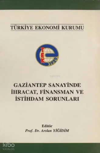 Gaziantep Sanayide İhracat