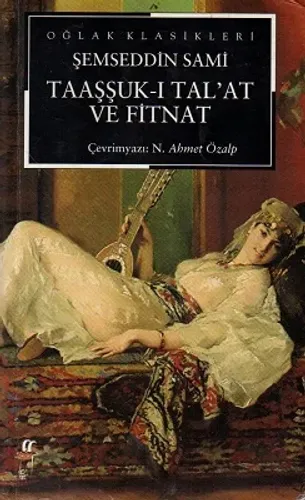 Taaşşuk-ı Tal'at ve Fitnat