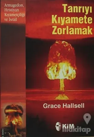 Tanrıyı Kıyamete Zorlamak