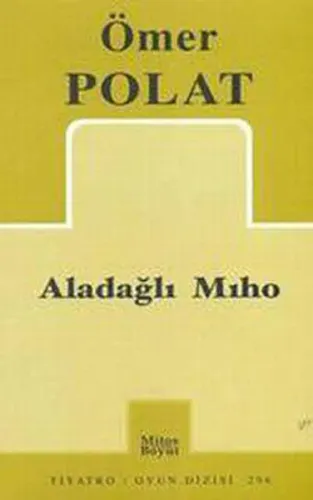 Aladağlı Mıho