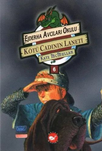 Ejderha Avcıları Okulu 6 Kötü Cadı'nın Laneti