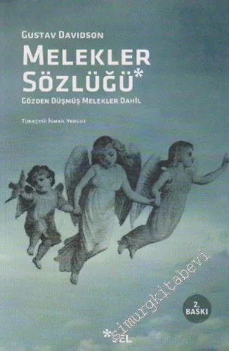 Melekler Sözlüğü: Gözden Düşmüş Melekler Dahil -         2013