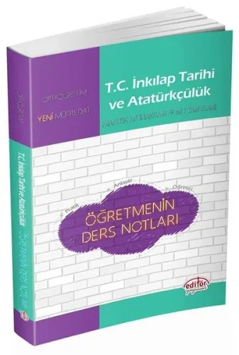 Editör TC İnkılap Tarihi ve Atatürkçülük Öğretmenin Ders Notları