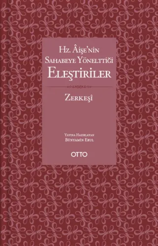 Hz. Âişe'nin Sahabeye Yönelttiği Eleştiriler (Karton Kapak)