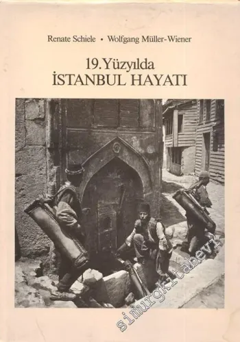 19. Yüzyılda İstanbul Hayatı -        1988