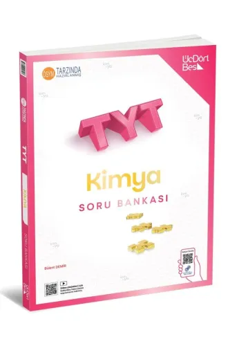 ÜÇDÖRTBEŞ TYT KİMYA Soru Bankası