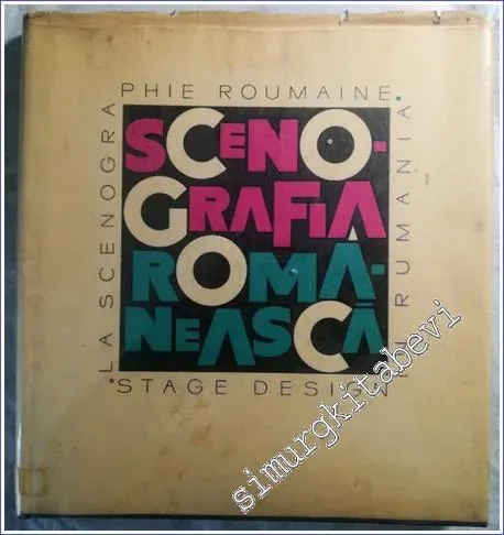 Scenografia Romaneasca = Stage Design in Romania = La Scénographie Roumanie [ Theatre Set Photo Book] CİLTLİ -        1965