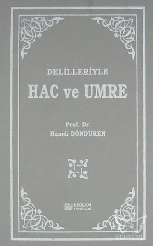 Delilleriyle Hac ve Umre