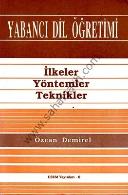 Yabancı Dil Öğretimi İlkeler Yöntemler Teknikler