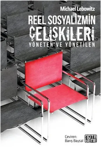 Reel Sosyalizmin Çelişkileri - Yöneten Ve Yönetilen
