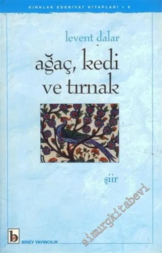 Ağaç Kedi ve Tırnak -         2001