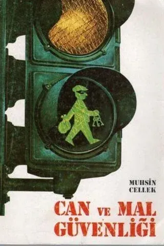 Can ve Mal Güvenliği