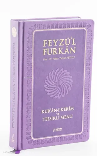 Feyzü'l Furkan Kur'ân-ı Kerîm ve Tefsirli Meali (Büyük Boy - Mushaf ve