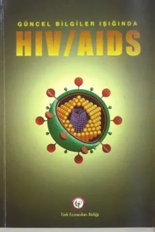 Güncel Bilgiler Işığında HIV / AIDS