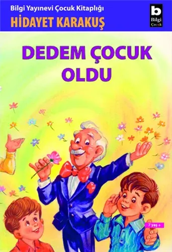 Dedem Çocuk Oldu
