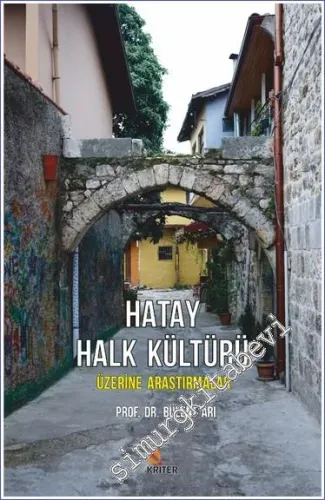 Hatay Halk Kültürü Üzerine Araştırmalar -         2020
