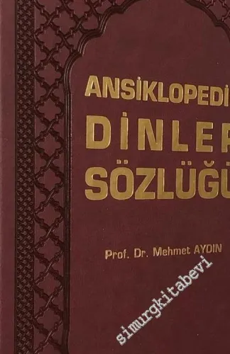 Ansiklopedik Dinler Sözlüğü -        2019