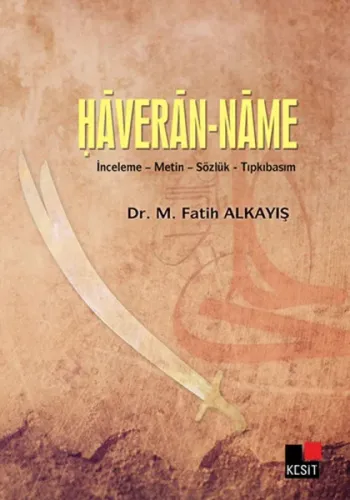 Haveran-Name; İnceleme - Metin - Sözlük - Tıpkıbasım