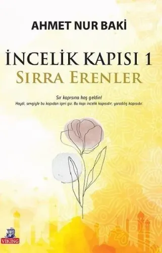 İncelik Kapısı 1 ;Sırra Erenler