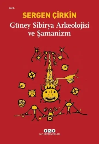 Güney Sibirya Arkeolojisi ve Şamanizm