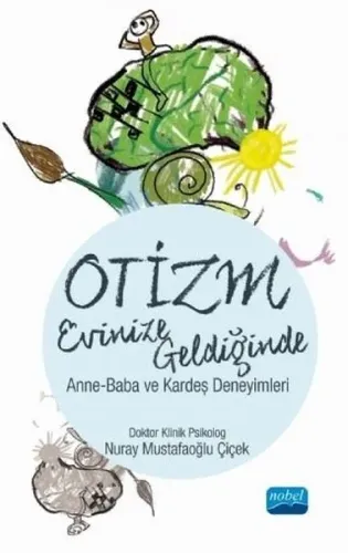 Otizm Evinize Geldiğinde - Anne-Baba ve Kardeş Deneyimleri