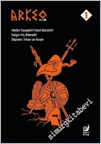 Arkeo Duvar 1 : Neden Savaştık? Nasıl Barıştık?, Salgın Hiç Bitmedi!, Deprem: Yıkan ve Kuran -         2022