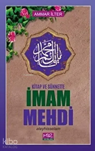 Kitap ve Sünnette İmam Mehdi Aleyhisselam