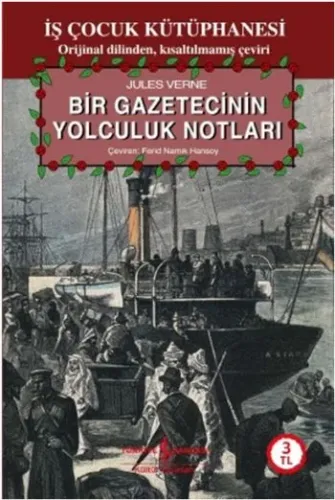 İş Çocuk Kütüphanesi Bir Gazetecinin Yolculuk Notları