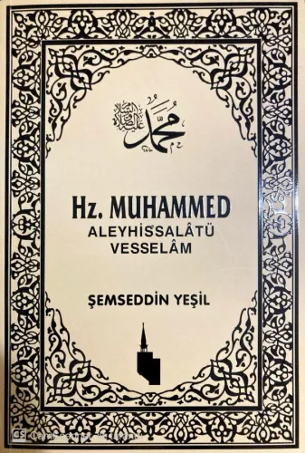 Hz. Muhammed Aleyhissalatü Vesselam