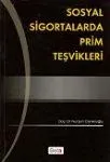 Sosyal Sigortalarda Prim Teşvikleri