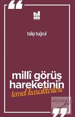 Milli Görüş Hareketi'nin Temel Karakterleri
