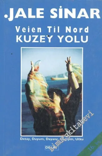 Vein Til Nord: Kuzey Yolu -