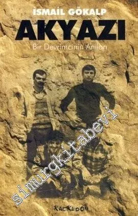 Akyazı: Bir Devrimcinin Anıları -         2009