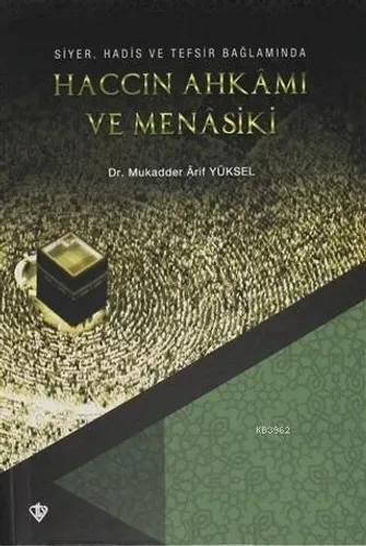 Haccın Ahkamı ve Menasiki