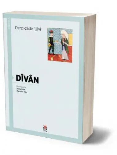 Dîvân / Derzi-zâde 'Ulvî Derzi-zâde 'Ulvî Dîvân / Derzi-zâde 'Ulvî Derzi-zâde 'Ulvî