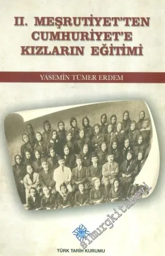 2. Meşrutiyet'ten Cumhuriyet'e Kızların Eğitimi -        2014