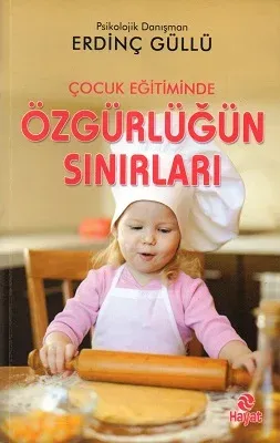 Çocuk Eğitiminde Özgürlüğün Sınırları