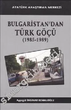 Bulgaristan'dan Türk Göçü (1985-1989) -        2012