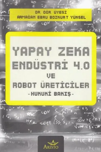 Yapay Zeka Endüstri 4.0 ve Robot Üreticiler