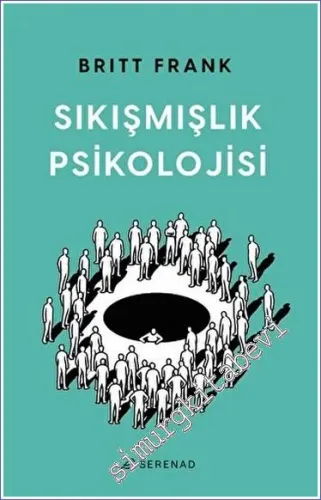 Sıkışmışlık Psikolojisi - 2026