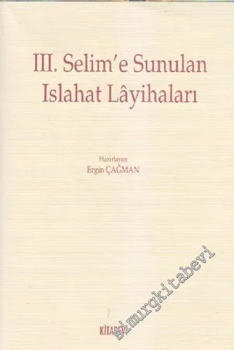 3. Selim'e Sunulan Islahat Layihaları -