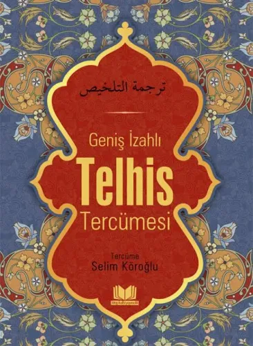 Geniş İzahlı Telhis Tercümesi | Kelime Manali