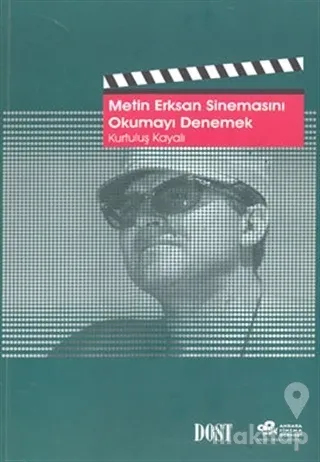 Metin Erksan Sinemasını Okumayı Denemek