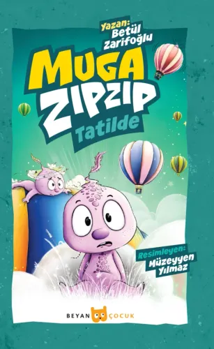 Muga Zıpzıp Tatilde