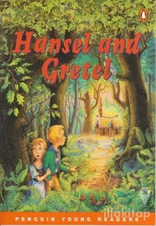 Hansel and Gretel