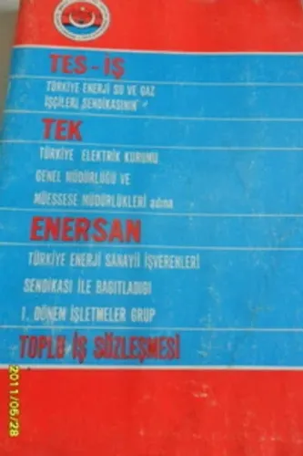 Tes-İş Tek Enersan Toplu İş Sözleşmesi
