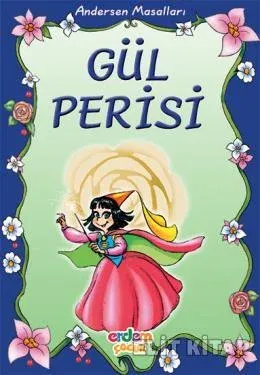 Gül Perisi & Andersen Masalları