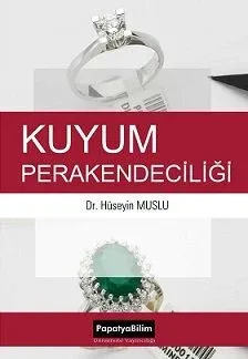 Kuyum Perakendeciliği (Kuyumculuk)