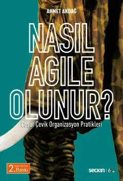 Nasıl Agile Olunur?
